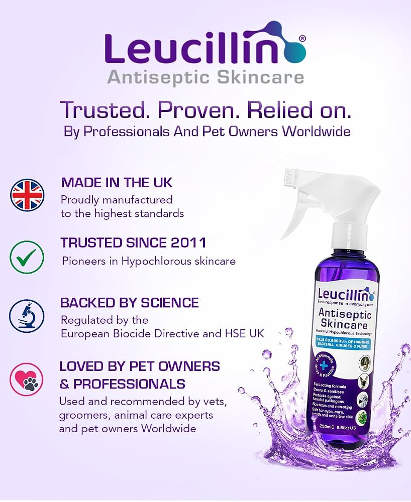 Why choose Leucillin - human-grade approved Hypochlorous acid antiseptic safe for dogs and handlers kills up to 99.99999% of germs no sting no rinse no healthy tissue damage first UK manufactured HOCl spray